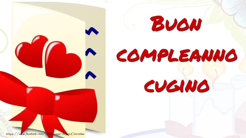 Cartoline di compleanno per Cugino - Buon compleanno cugino