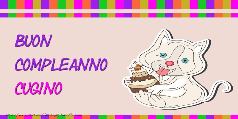 Cartoline di compleanno per Cugino - Buon Compleanno cugino