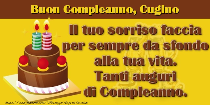 Cartoline di compleanno per Cugino - Buon Compleanno cugino