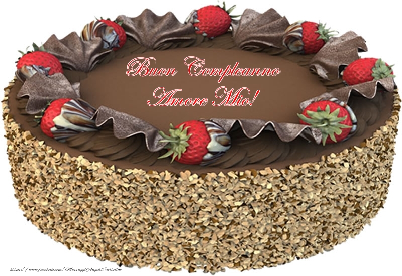 Cartoline di compleanno per Fidanzata - Buon Compleanno amore mio!