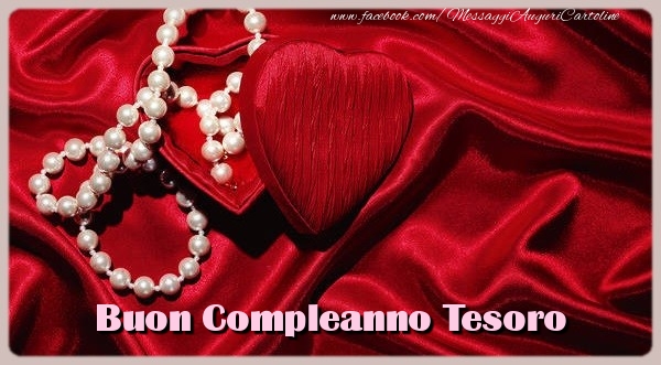 Cartoline di compleanno per Fidanzata - Buon Compleanno tesoro
