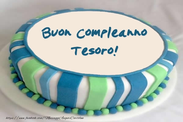 Cartoline di compleanno per Fidanzata - Torta Buon Compleanno tesoro!