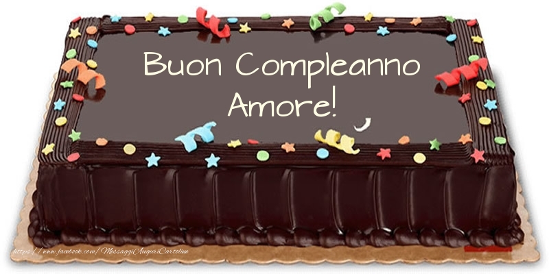 Cartoline di compleanno per Fidanzata - Torta Buon Compleanno amore!