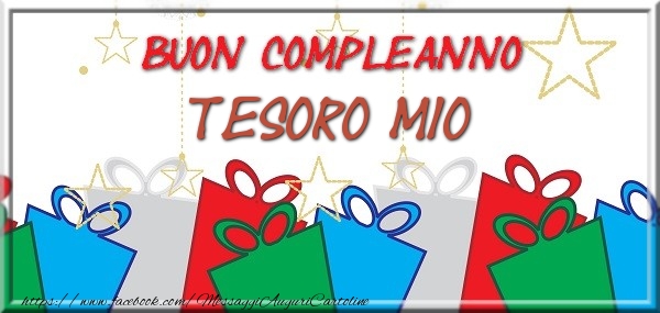 Cartoline di compleanno per Fidanzato - Buon compleanno tesoro mio