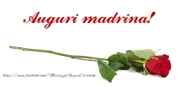 Cartoline di compleanno per Madrina - Auguri di Buon Compleanno madrina!
