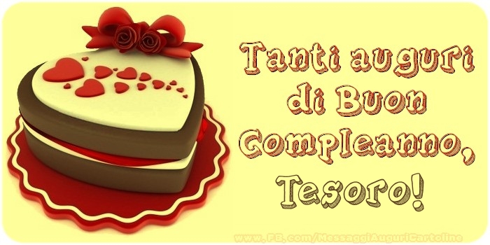Cartoline di compleanno per Marito - Tanti Auguri di Buon Compleanno, tesoro