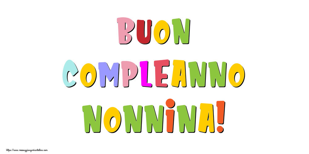 Cartoline di compleanno per Nonna - Buon compleanno nonnina!