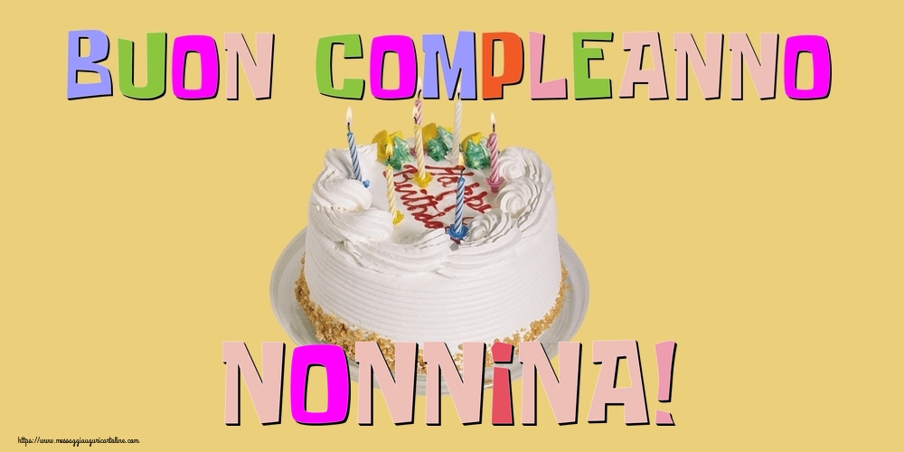 Cartoline di compleanno per Nonna - Buon Compleanno nonnina!