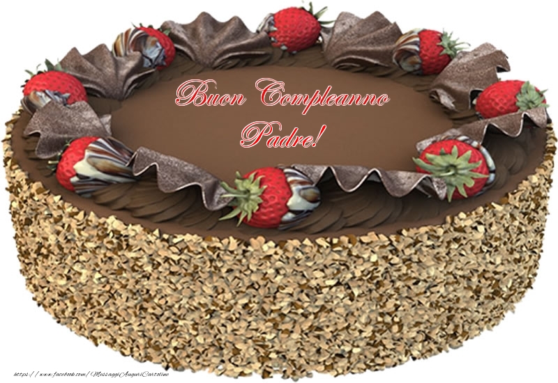 Cartoline di compleanno per Padre - Buon Compleanno padre!