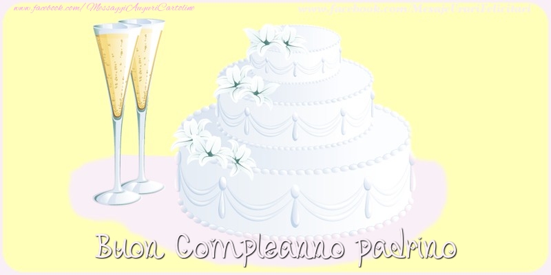 Cartoline di compleanno per Padrino - Buon compleanno padrino