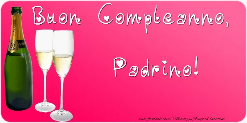 Cartoline di compleanno per Padrino - Buon Compleanno, padrino