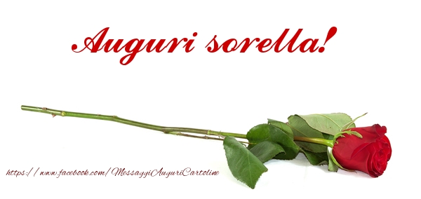 Cartoline di compleanno per Sorella - Auguri di Buon Compleanno sorella!