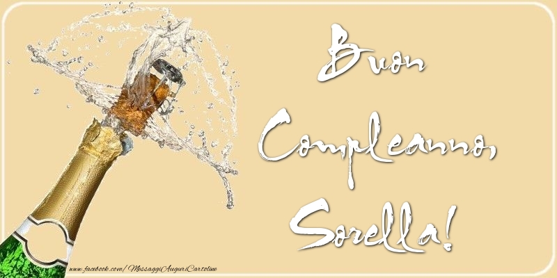 Cartoline di compleanno per Sorella - Buon Compleanno, sorella