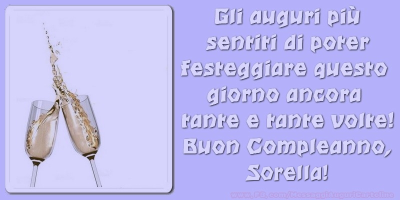 Cartoline di compleanno per Sorella - Buon compleanno sorella,