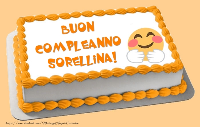 Cartoline di compleanno per Sorella - Torta Buon Compleanno sorellina!