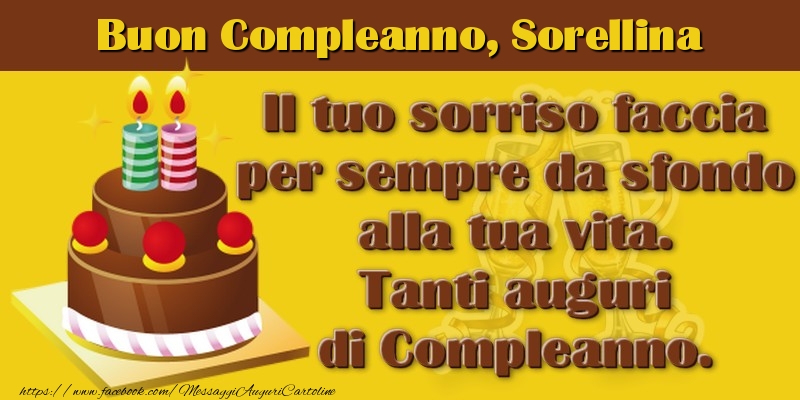 Cartoline di compleanno per Sorella - Buon Compleanno sorellina