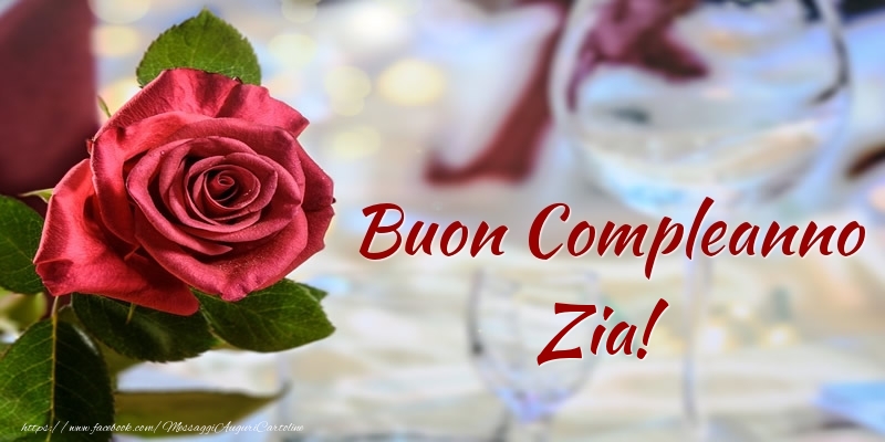 Cartoline di compleanno per Zia - Buon Compleanno zia!