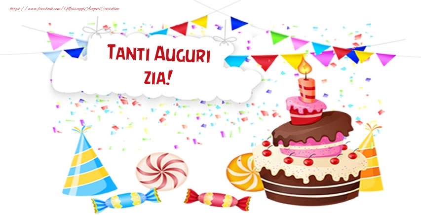 Cartoline di compleanno per Zia - Tanti Auguri zia!