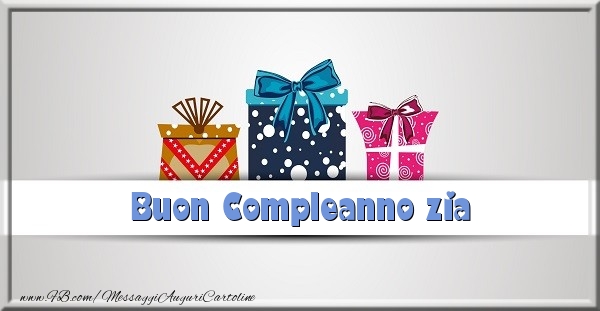 Cartoline di compleanno per Zia - Buon Compleanno zia