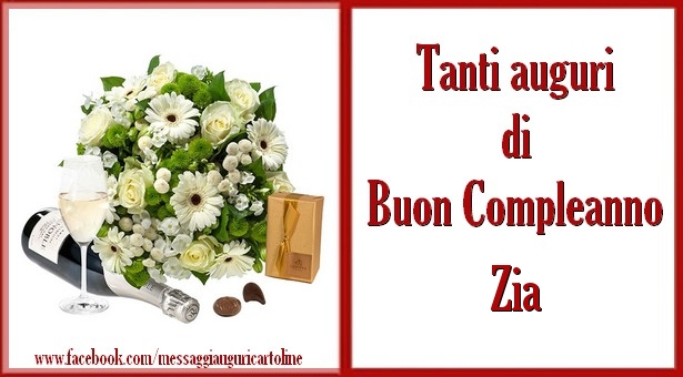 Cartoline di compleanno per Zia - Tanti auguri di Buon Compleanno zia