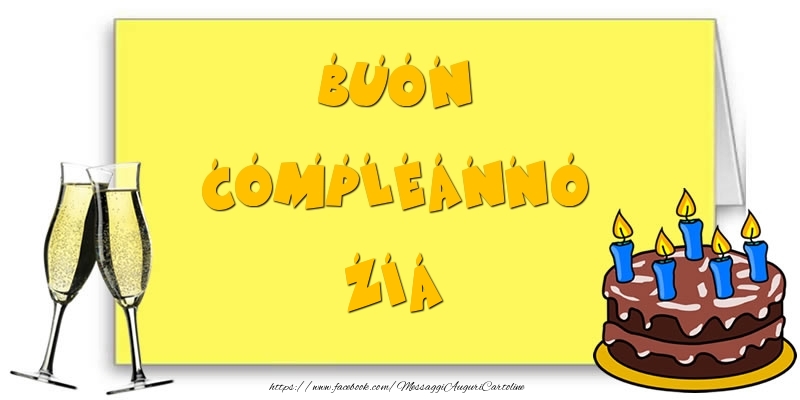 Cartoline di compleanno per Zia - Buon Compleanno zia