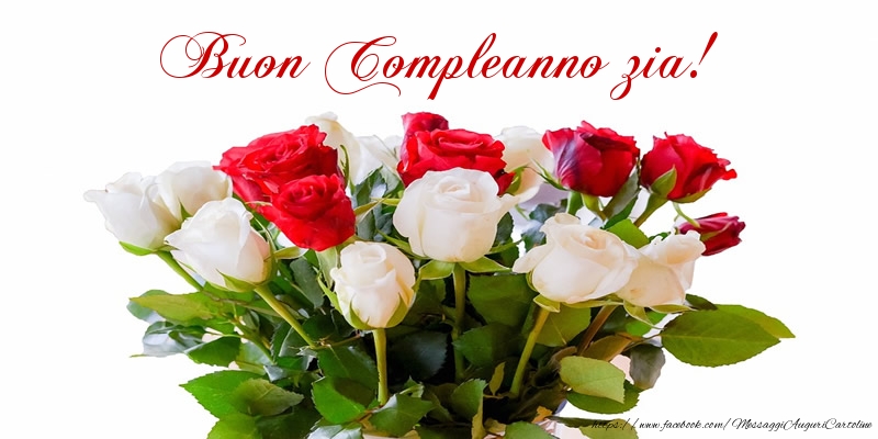 Cartoline di compleanno per Zia - Buon Compleanno zia!