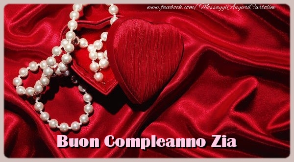 Cartoline di compleanno per Zia - Buon Compleanno zia