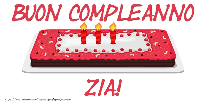 Cartoline di compleanno per Zia - Buon Compleanno zia!