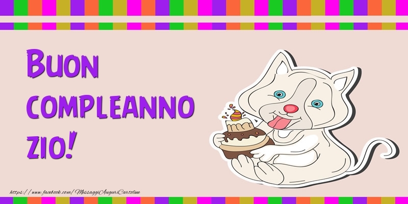 Cartoline di compleanno per Zio - Buon compleanno zio!