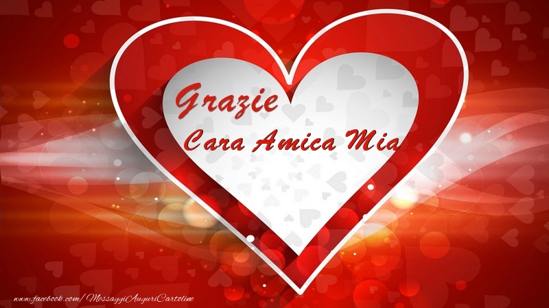 Cartoline di grazie per Amica - Grazie cara amica mia