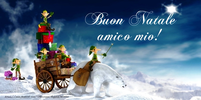 Cartoline di Natale per Amico - Buon Natale amico mio!