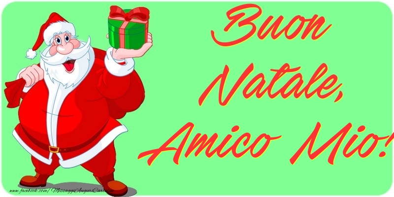 Cartoline di Natale per Amico - Buon Natale, amico mio