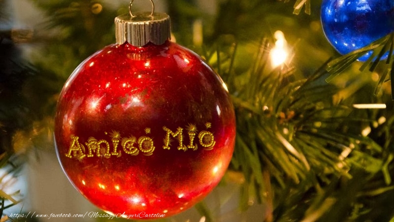 Cartoline di Natale per Amico - Il tuo nome sul globo di Natale amico mio