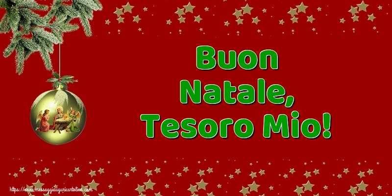 Cartoline di Natale per Fidanzato - Buon Natale, tesoro mio!