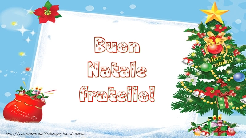 Cartoline di Natale per Fratello - Buon Natale fratello!