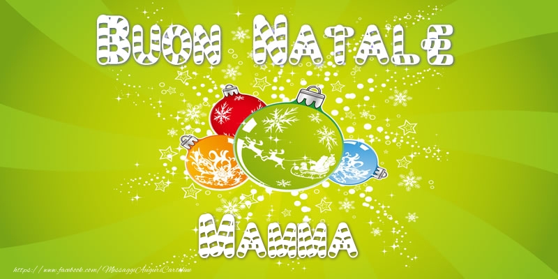 Cartoline di Natale per Mamma - Buon Natale mamma!