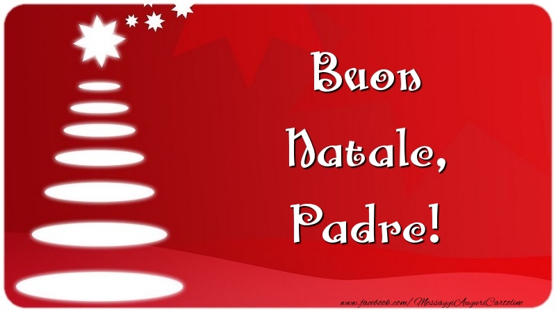 Cartoline di Natale per Padre - Buon Natale, padre