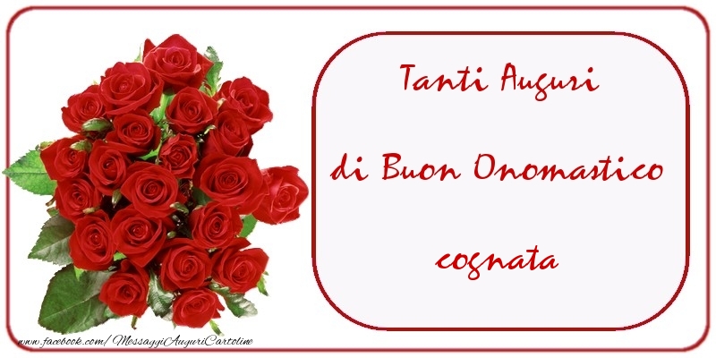 Cartoline di onomastico per Cognata - Tanti Auguri di Buon Onomastico cognata