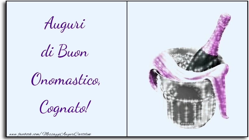 Cartoline di onomastico per Cognato - Auguri di Buon Onomastico, cognato