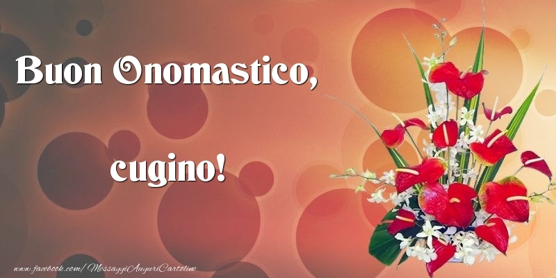 Cartoline di onomastico per Cugino - Buon Onomastico, cugino
