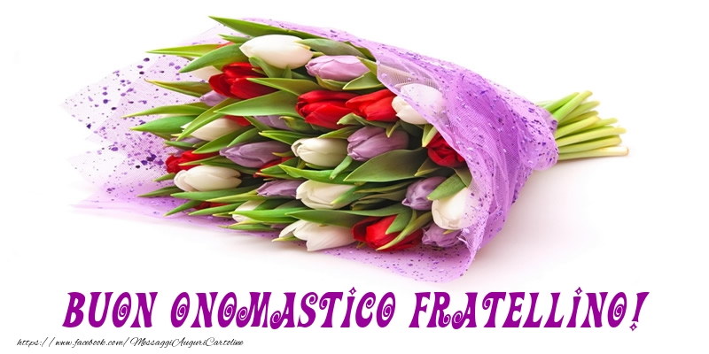 Cartoline di onomastico per Fratello - Buon Onomastico fratellino!