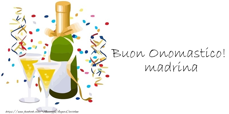 Cartoline di onomastico per Madrina - Buon Onomastico! madrina