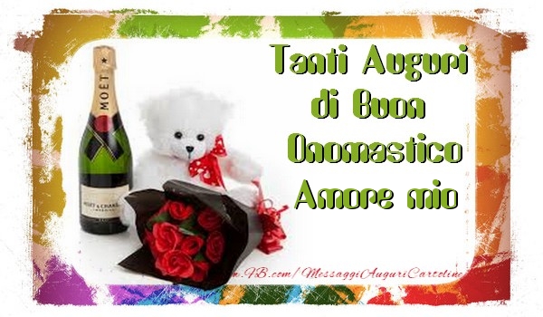 Cartoline di onomastico per Moglie - Tanti Auguri di Buon Onomastico amore mio