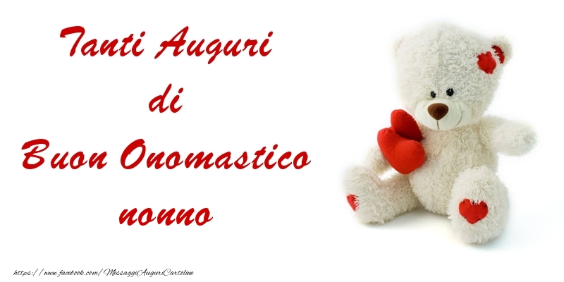 Cartoline di onomastico per Nonno - Tanti Auguri di Buon Onomastico nonno