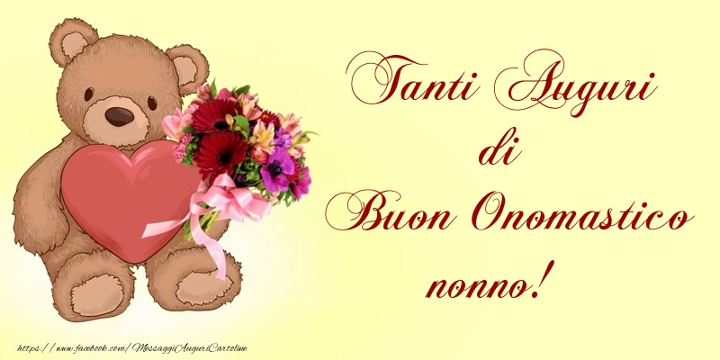 Cartoline di onomastico per Nonno - Tanti Auguri di Buon Onomastico nonno!