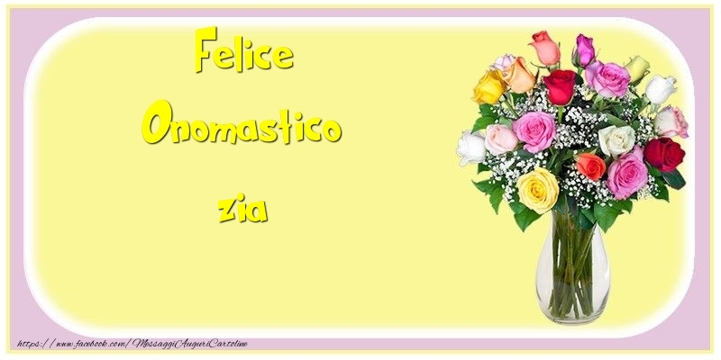 Cartoline di onomastico per Zia - Felice Onomastico zia