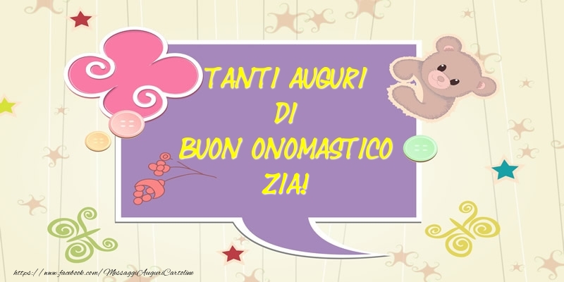 Cartoline di onomastico per Zia - Tanti Auguri di Buon Onomastico zia!