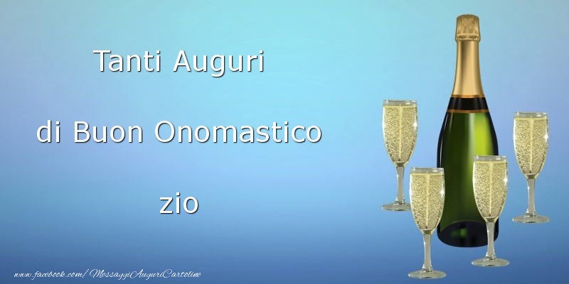 Cartoline di onomastico per Zio - Tanti Auguri di Buon Onomastico zio