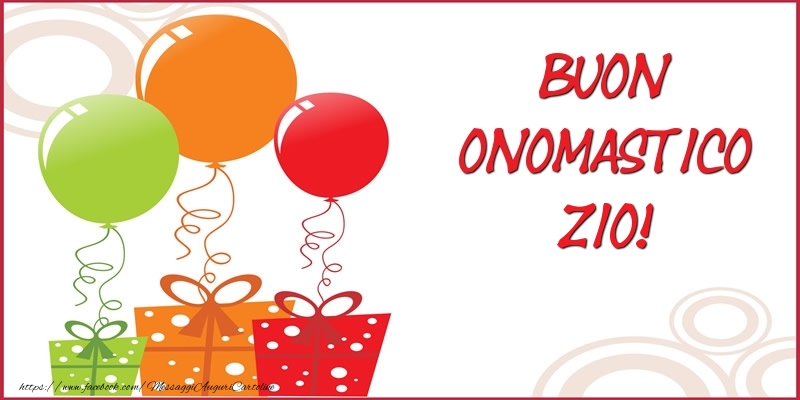 Cartoline di onomastico per Zio - Buon Onomastico zio!