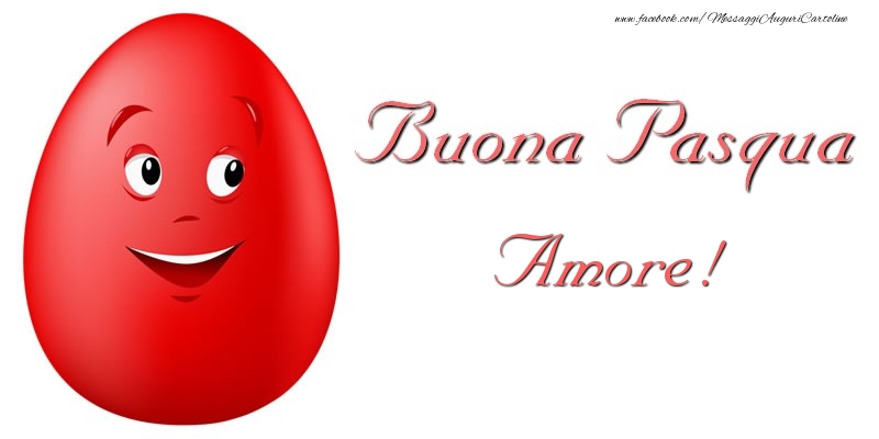 Cartoline di Pasqua per Fidanzato - Buona Pasqua amore!
